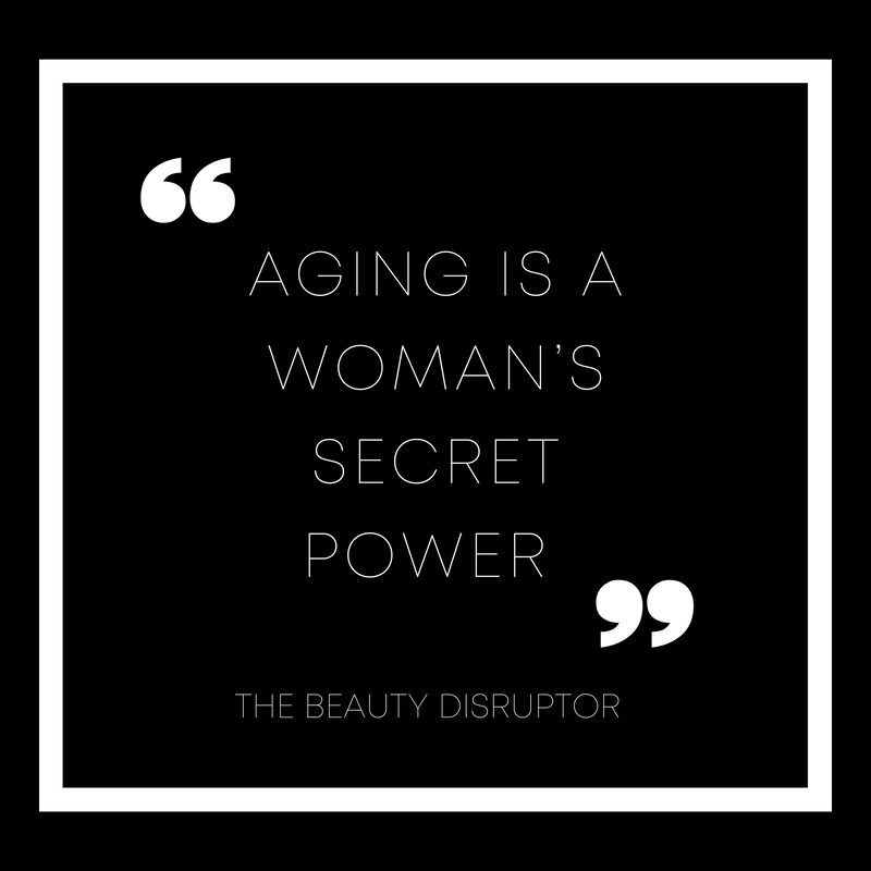 the beauty disruptor quotes on aging
